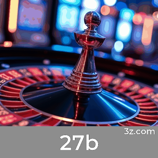 27b: Seu Cassino Online Seguro e Rápido